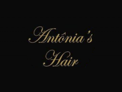 Antônia&#8217;s Hair