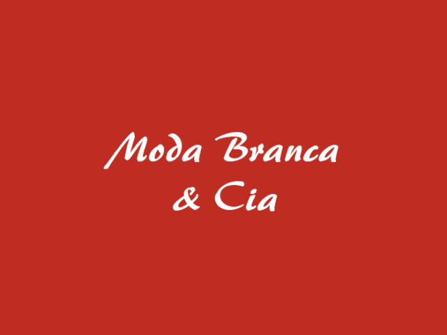 Moda Branca & Cia
