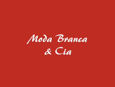 Moda Branca & Cia