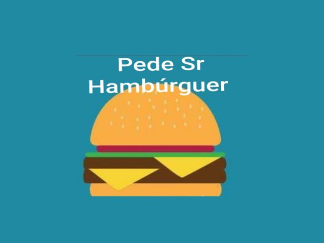Pede Sr. Hamburguer
