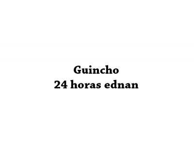 Guincho 24 horas ednan