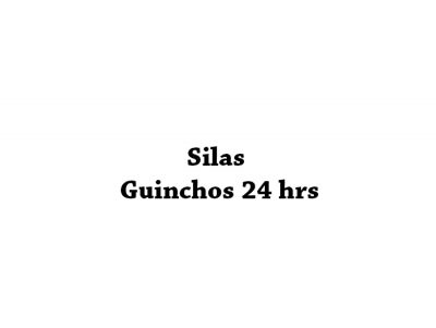 Silas Guinchos 24 hrs