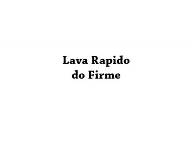 Lava Rapido do Firme