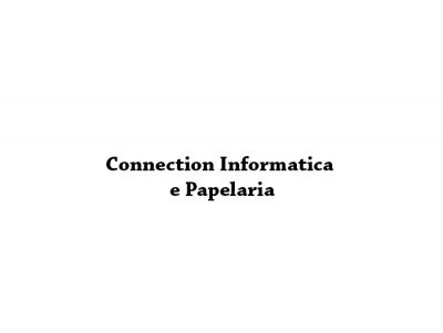 Connection Informatica e Papelaria