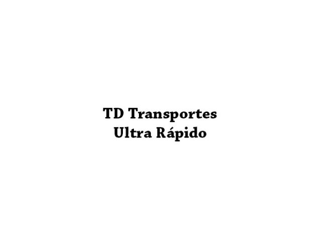 TD Transportes Ultra Rápido