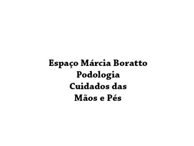 Espaço Márcia Boratto- Podologia