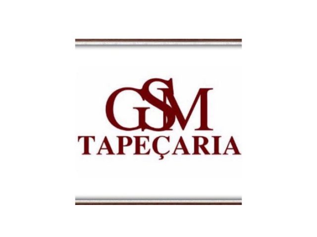 Tapeçaria Gsm