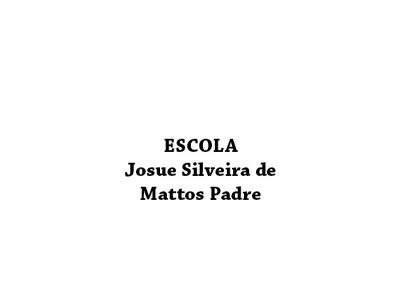 Josue Silveira de Mattos Padre